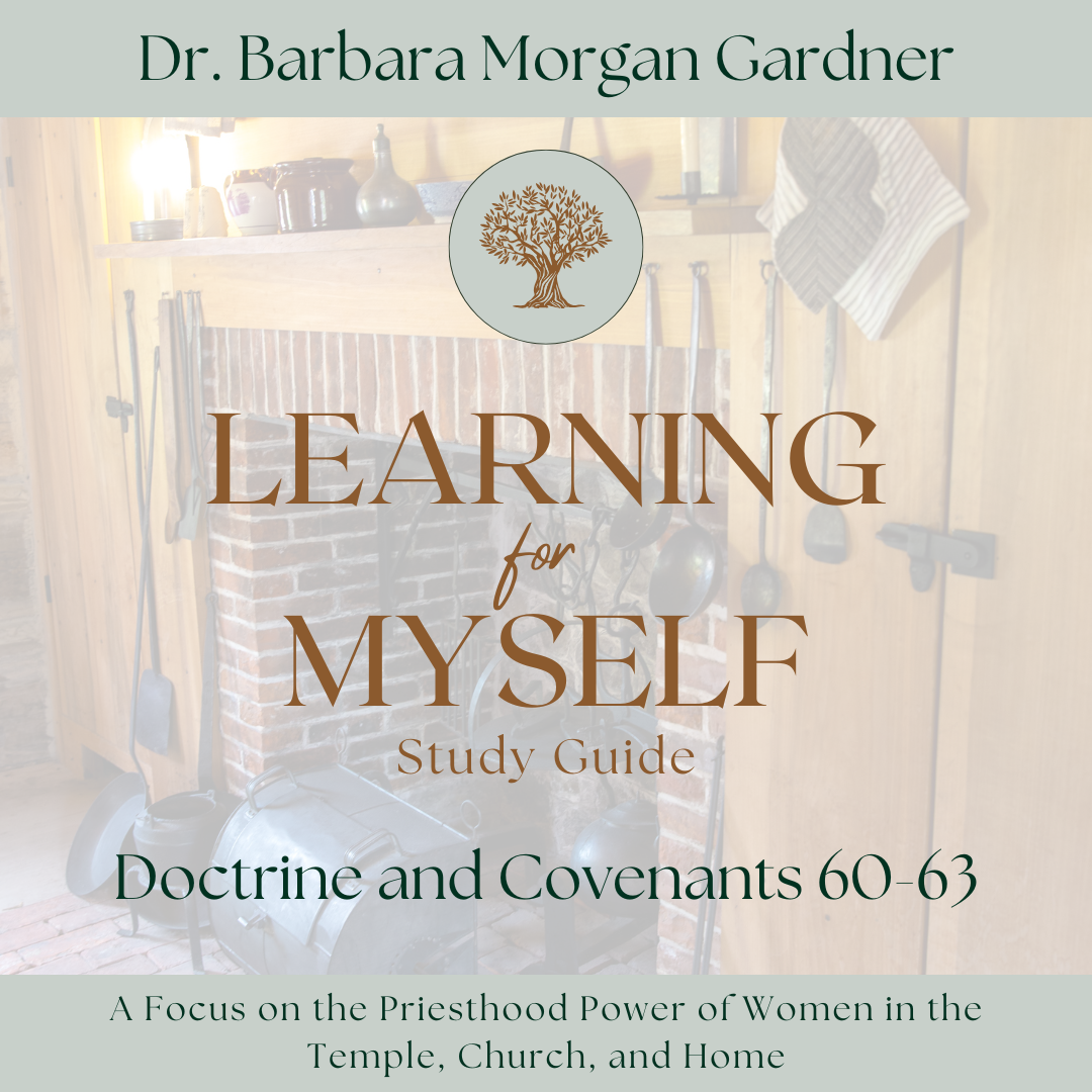 Doctrine and Covenants 60-63 - Learning for Myself Weekly Study Guide