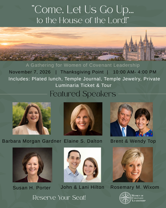 November 7, 2026, (In-Person) Women of Covenant Leadership Gathering - Lehi, Utah